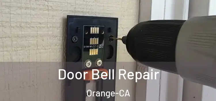  Door Bell Repair Orange-CA